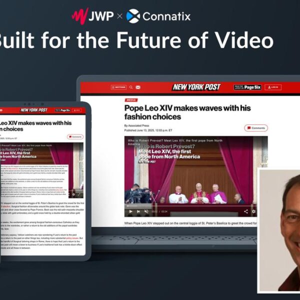 JWP Connatix talks video monetization for publishers and broadcasters
