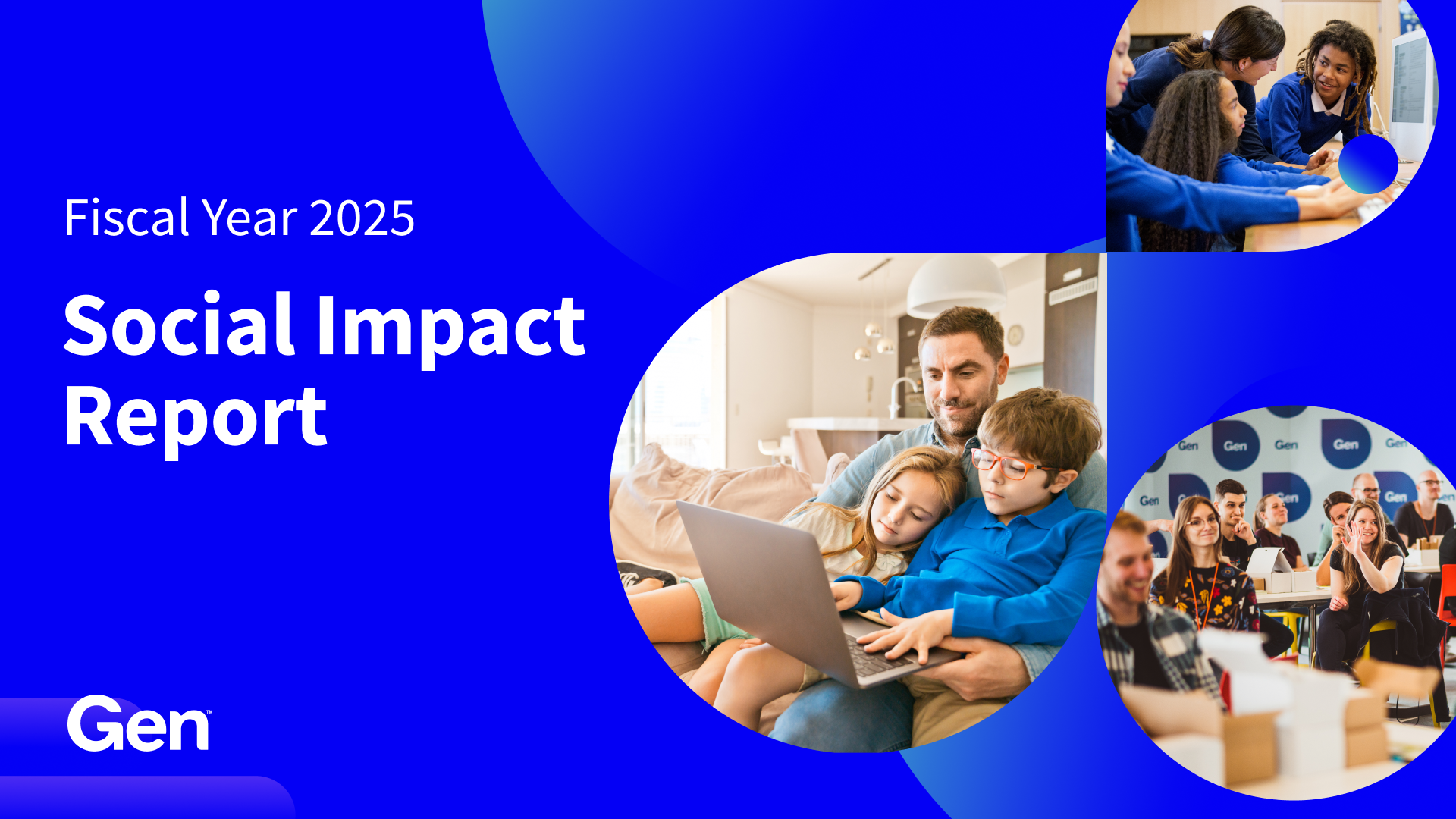 Leading With Purpose: Powering Digital Freedom. Gen Releases Its 2025 Social Impact Report.