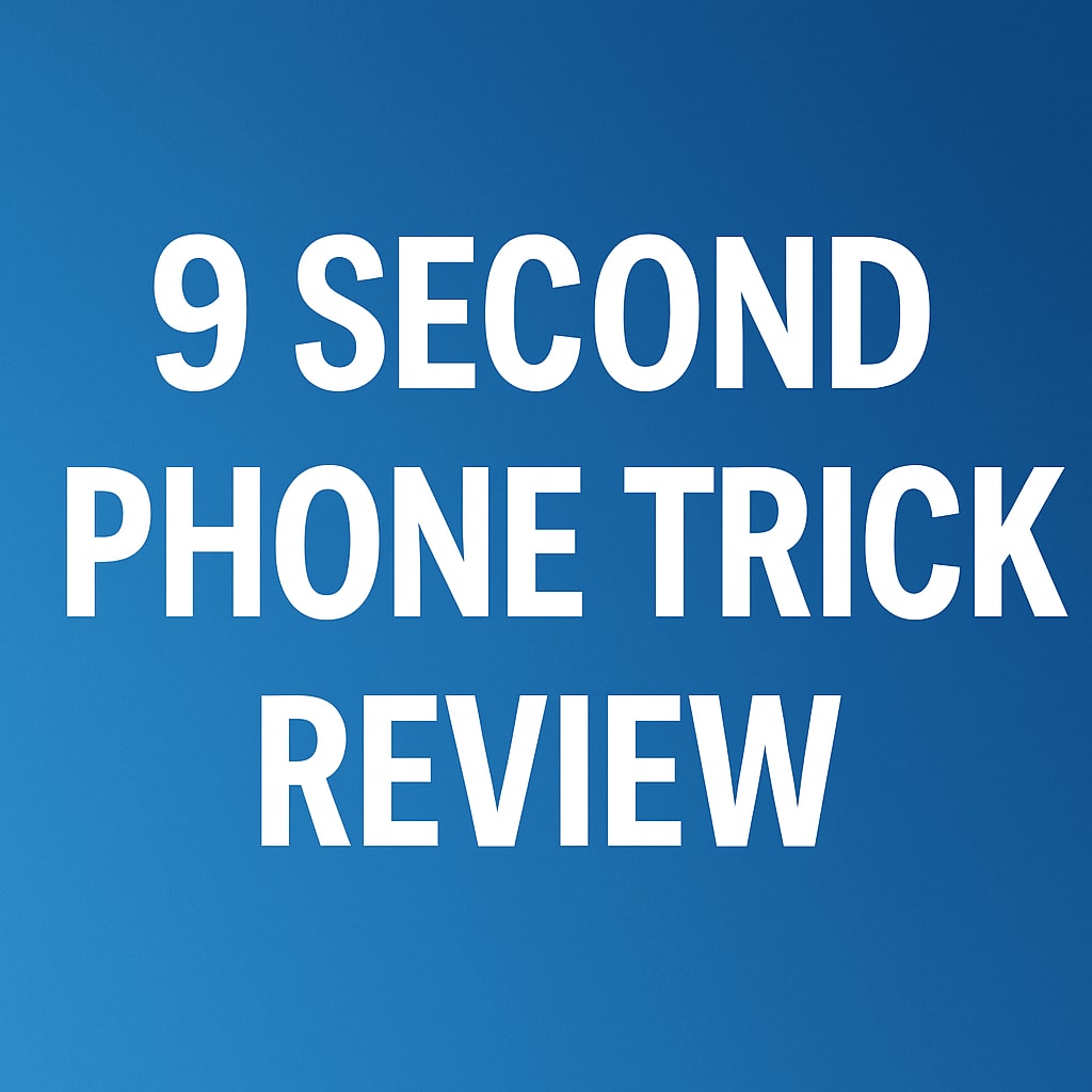 Greatecomsys.com – Is The 9-Second Phone Trick Legit? Here’s My Experience