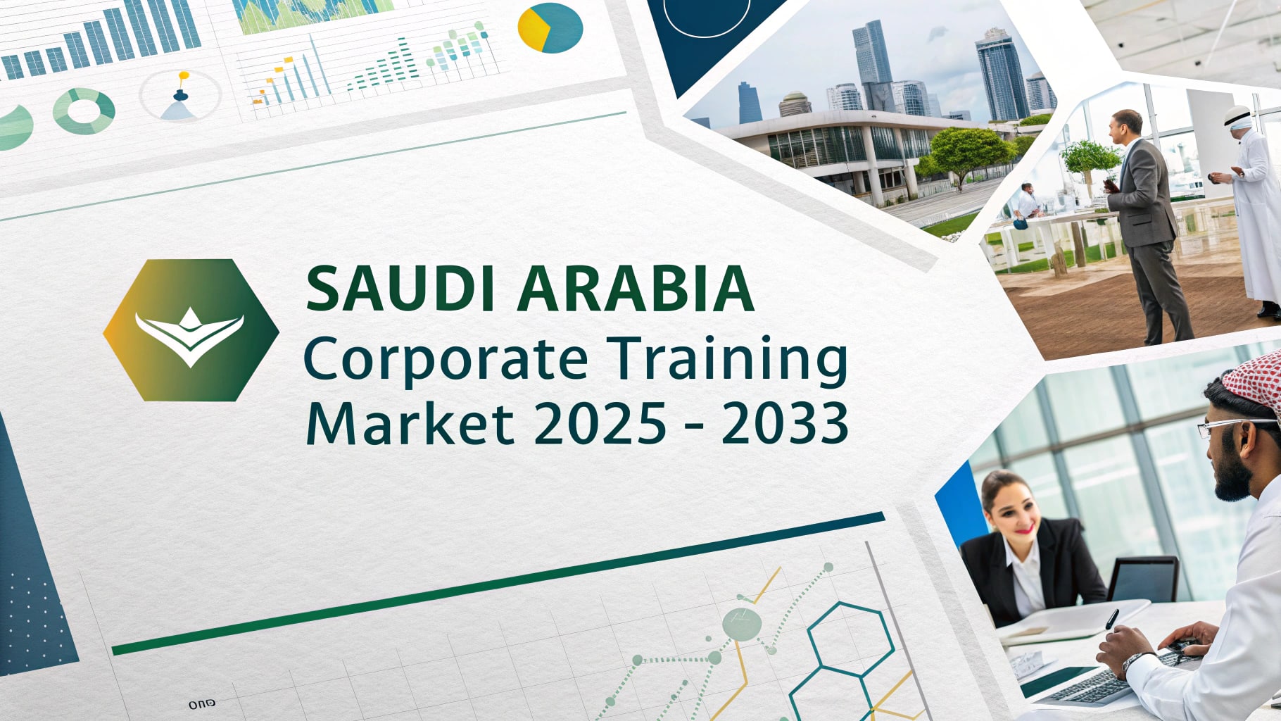 Saudi Arabia Corporate Training Market 2025–2033: Trends & Future Outlook