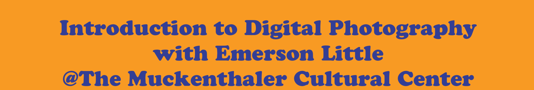 Light, Shadows, and Reflections Lighting Up Digital Photography Class with Emerson Little