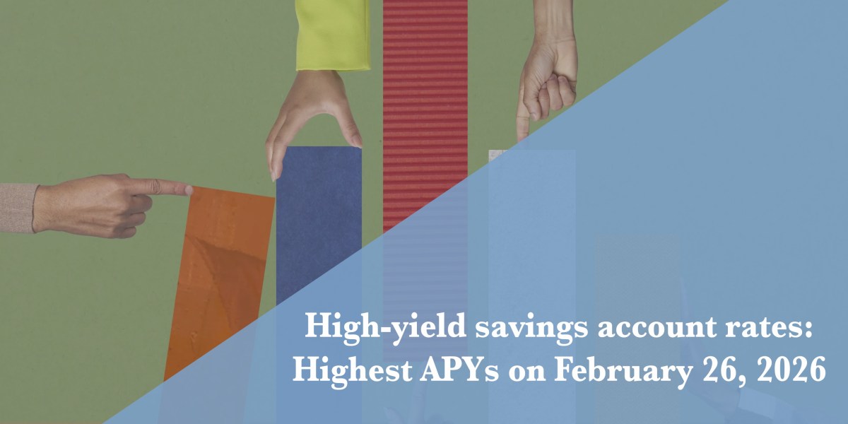 Top high-yield savings rates Feb. 26, 2026: Up to 5.00% APY