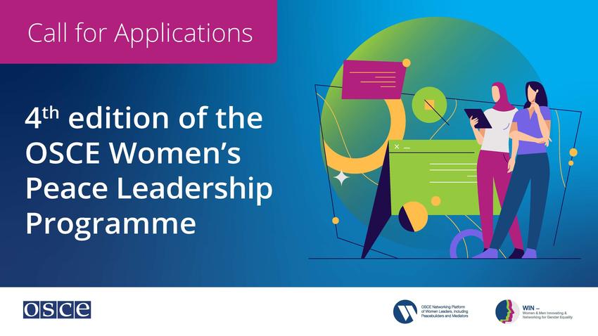 Call for Applications for the OSCE Women’s Peace Leadership Programme: Leveraging Digital Tools for Comprehensive Security
