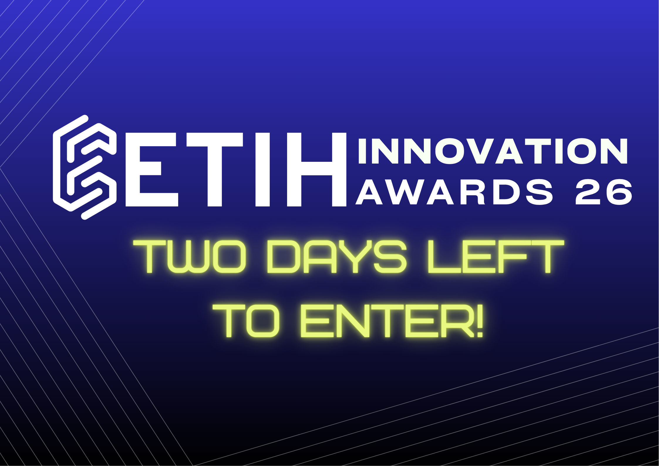 Two days left to enter ETIH Innovation Awards 2026 across AI and EdTech