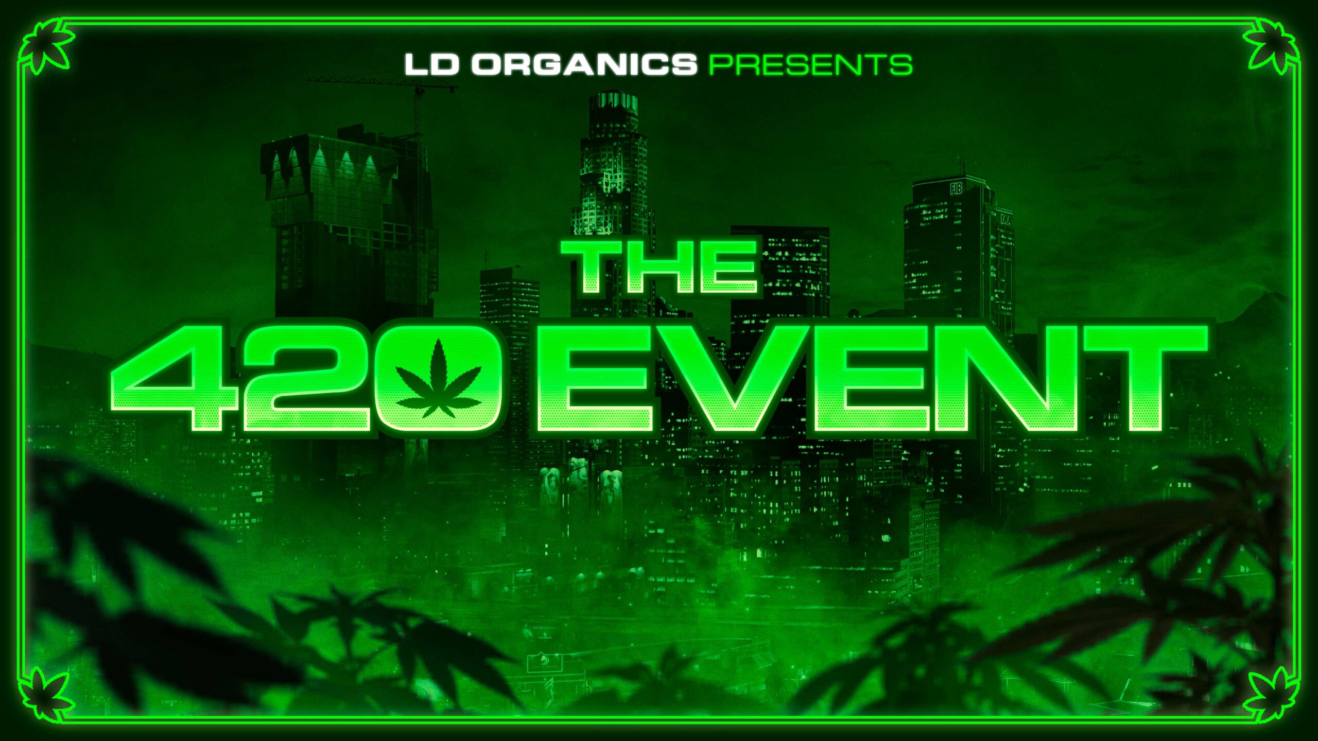 New Stoner Survival Dealing 4X Rewards as LD Organics Presents: The 420 Event