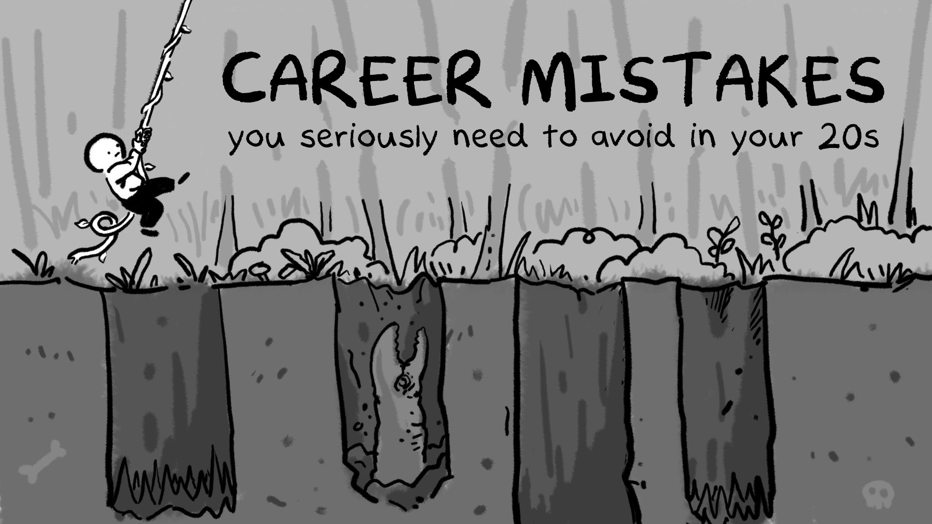 7 career mistakes students make in their early 20s — Edugist